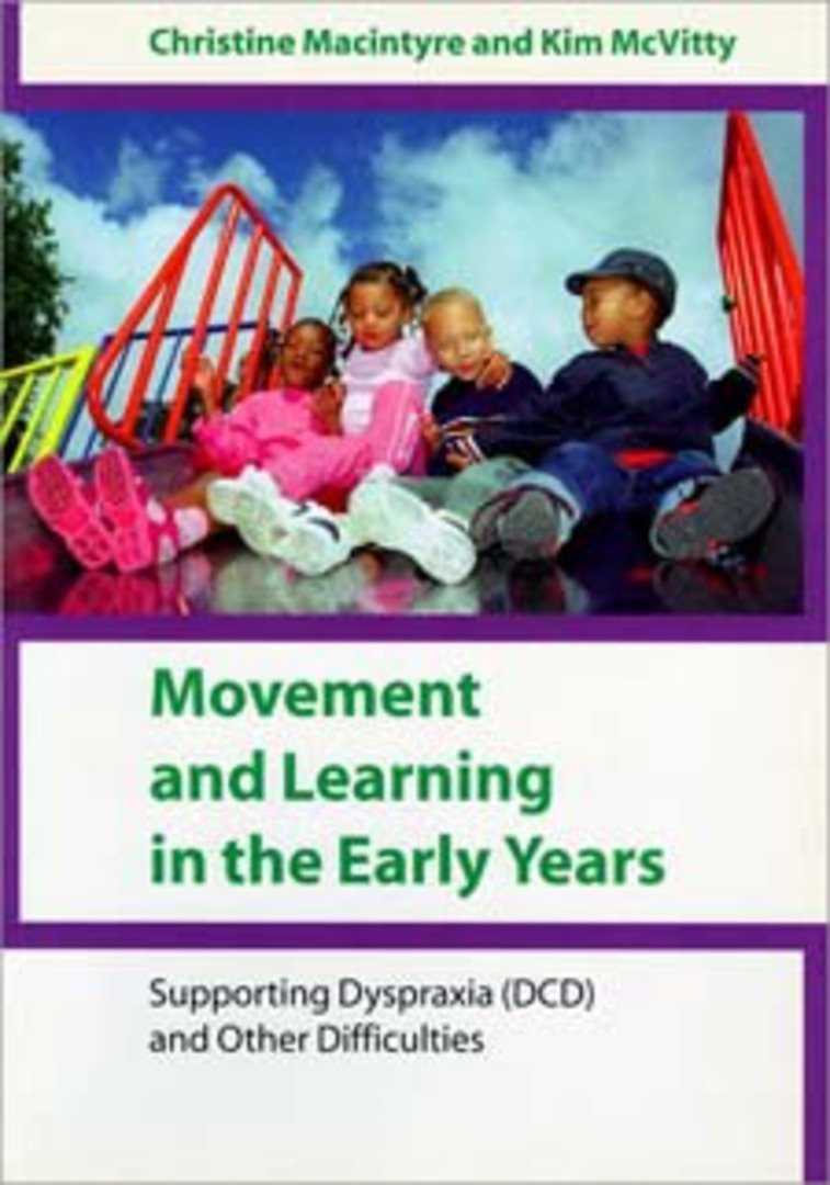 Movement and Learning in the Early Years: Supporting Dsypraxia (DCD) and Other Difficulties image 0